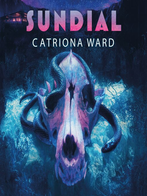 Title details for Sundial by Catriona Ward - Wait list